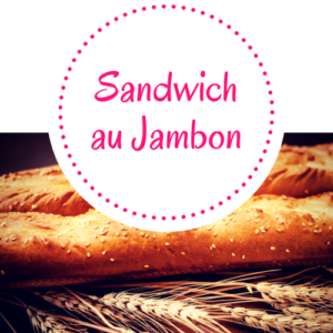 Sandwich au jambon