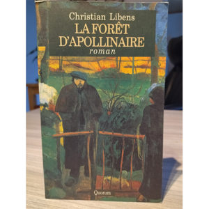 La forêt d'Apollinaire