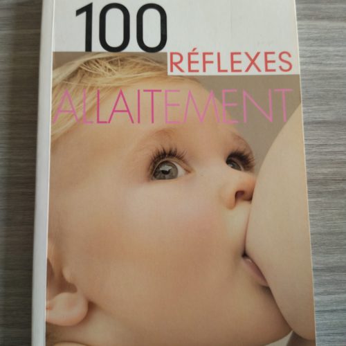 100 réflexes allaitement