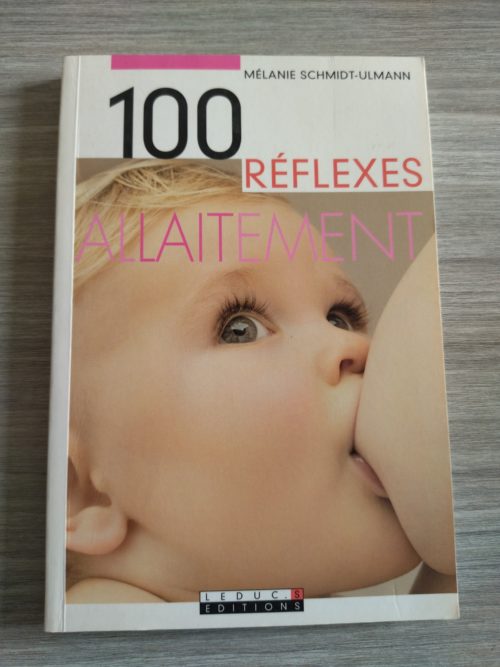 100 réflexes allaitement